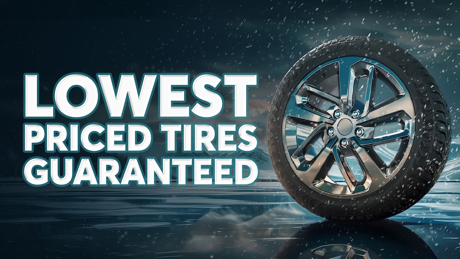 Lowest Priced Tires Guarenteed