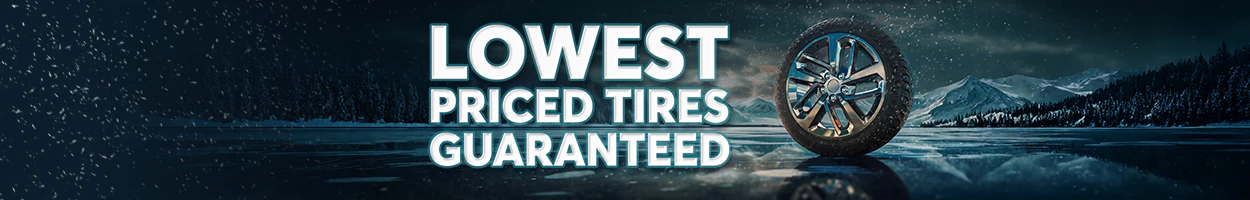 Lowest Priced Tires Guaranteed | Book Now