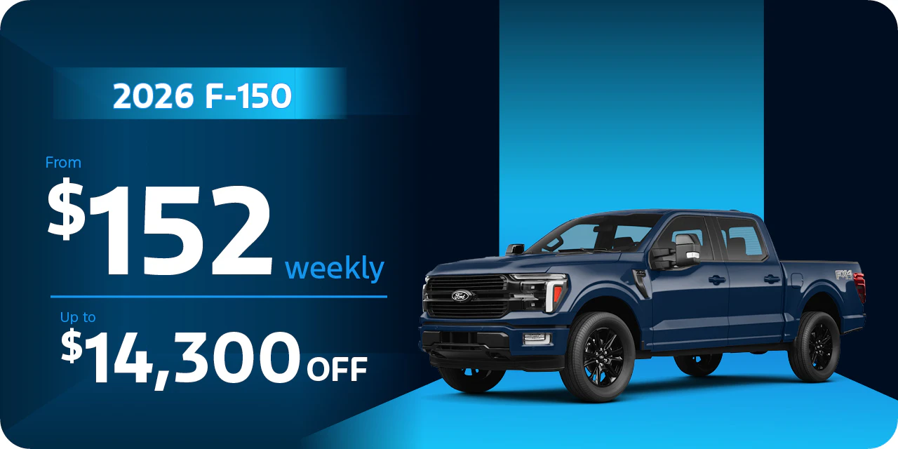 2026 F-150 | From $152 weekly | Up to $14,300 off