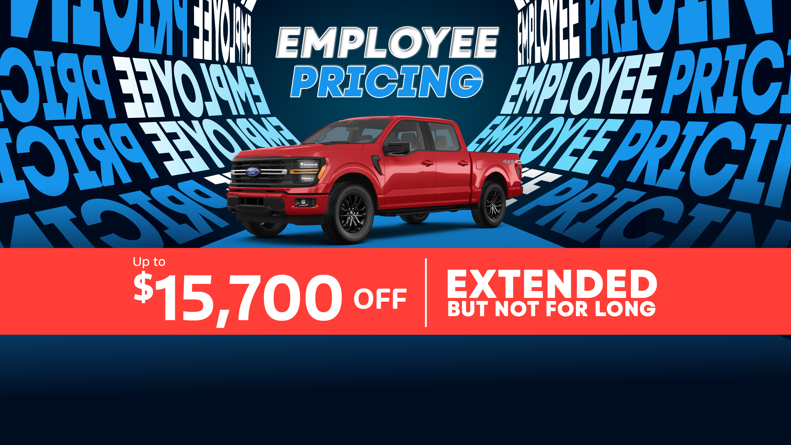 Employee Pricing is EXTENDED! Get up to $15,700 off!