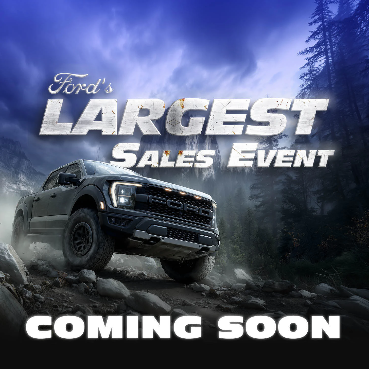 Ford's Largest Sales Event teaser with F-150 truck in wilderness setting, coming soon