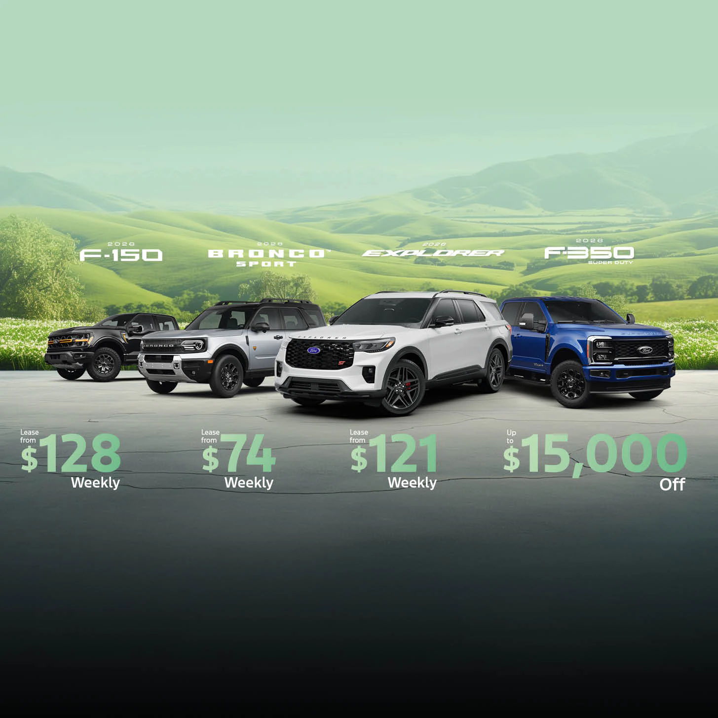 Lease 2026 F-150 from $128 weekly. Lease 2026 Bronco Sport from $74 weekly. Lease 2026 Explorer from $121 weekly. Up to $15,000 off on F-350 at Kentwood Ford, Edmonton AB.