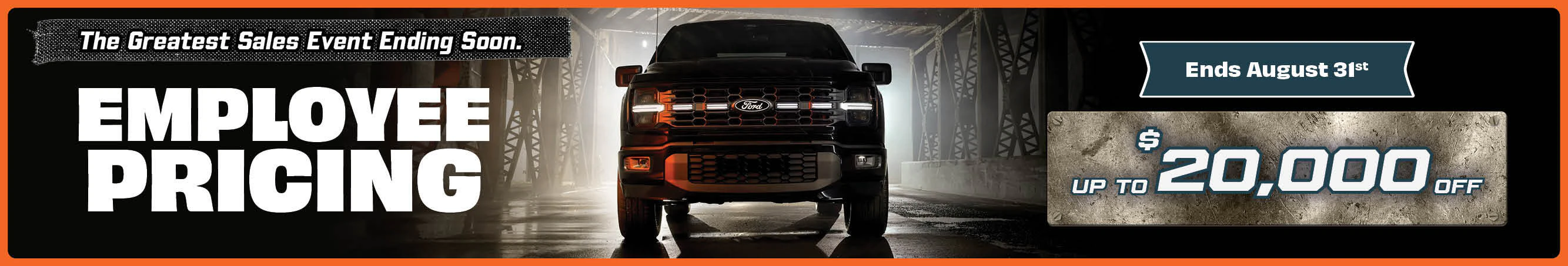 The greatest sales event is ending soon. Employee Pricing ending August 31st.