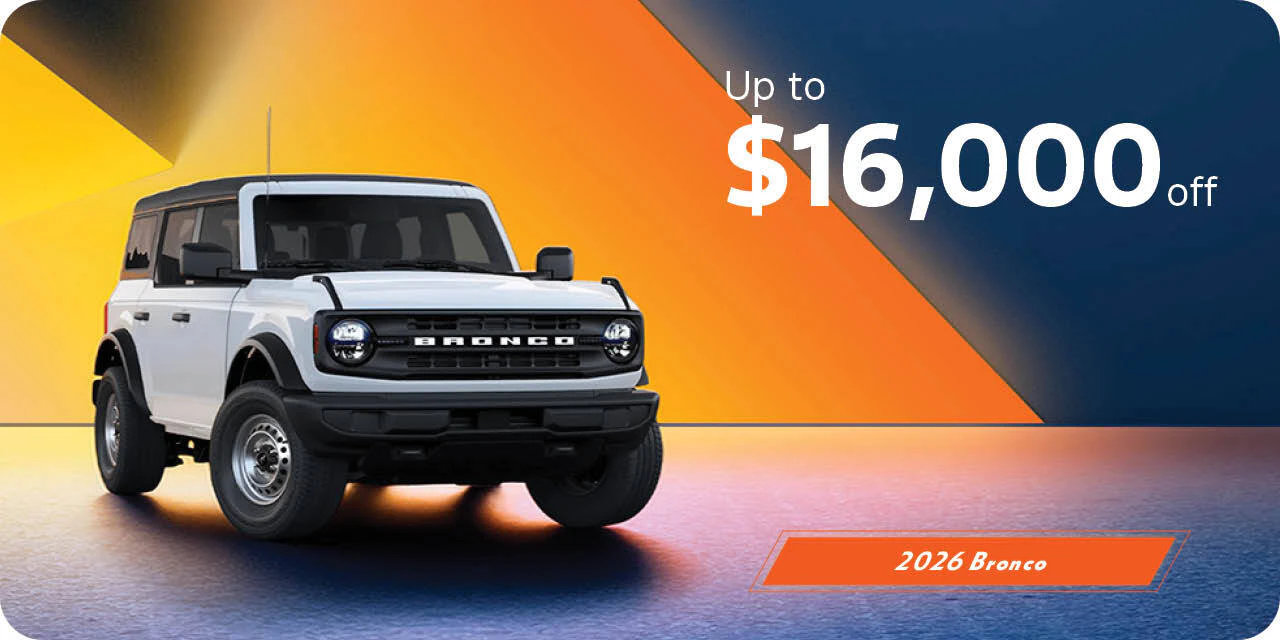 2026 Bronco | Up to $10,000 Off or from $76 Weekly