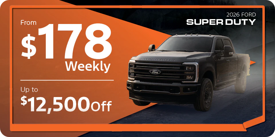 2026 Super Duty from $178 weekly or up to $12,500 off at Team Ford in Edmonton Alberta.