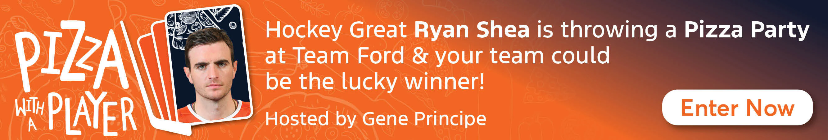 Hockey Great Ryan Shea is throwing a Pizza Party at Team Ford & your team could be the lucky winner!