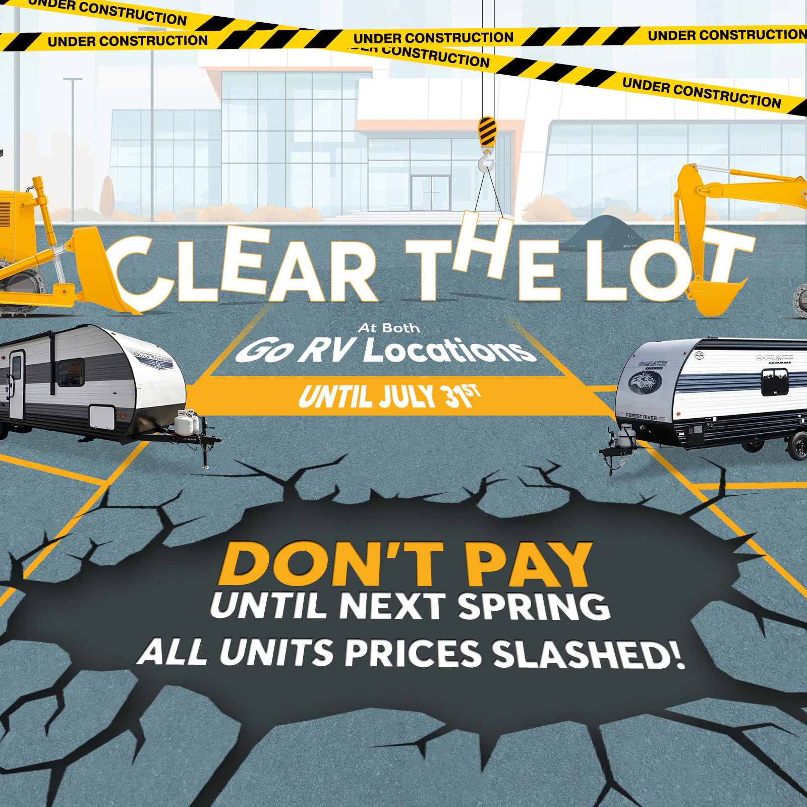Clear the Lot sale, until July 31st, don't pay until next spring!