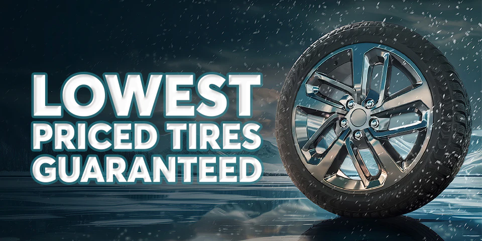 Lowest Priced Tires Guaranteed 2026 Homepage Image