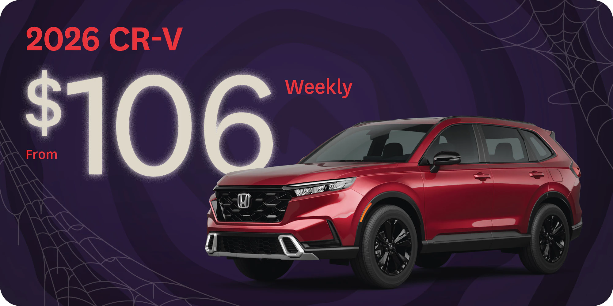 2026 CR-V | From $106 weekly