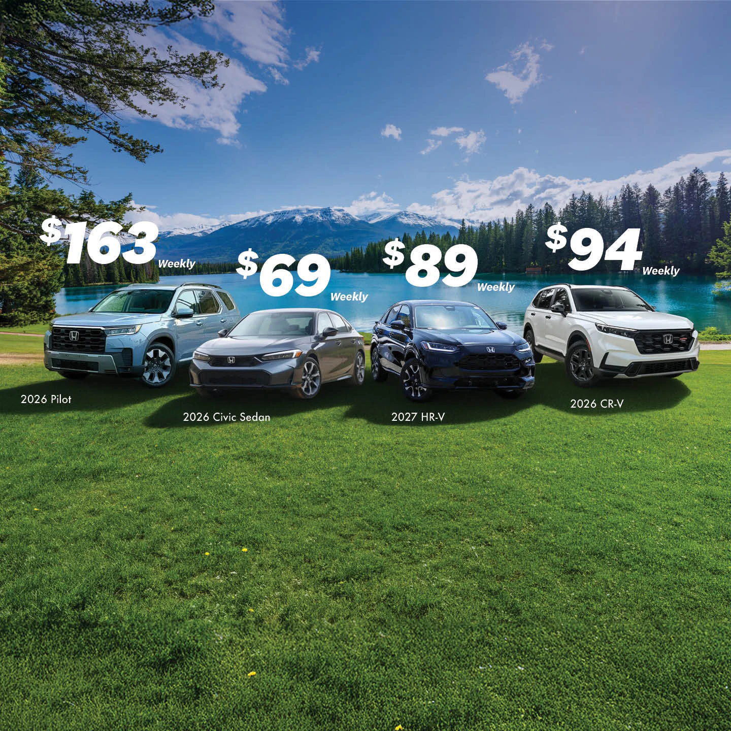 Go Honda June 2026 offers: Get a 2026 Pilot from $163 weekly, a 2026 Civic Sedan from $69 weekly, a 2027 HR-V from $89 weekly, or a 2026 CR-V from $94 weekly.