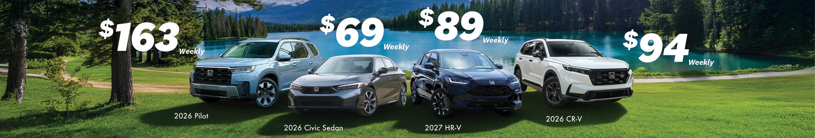 Go Honda June 2026 offers: Get a 2026 Pilot from $163 weekly, a 2026 Civic Sedan from $69 weekly, a 2027 HR-V from $89 weekly, or a 2026 CR-V from $94 weekly.