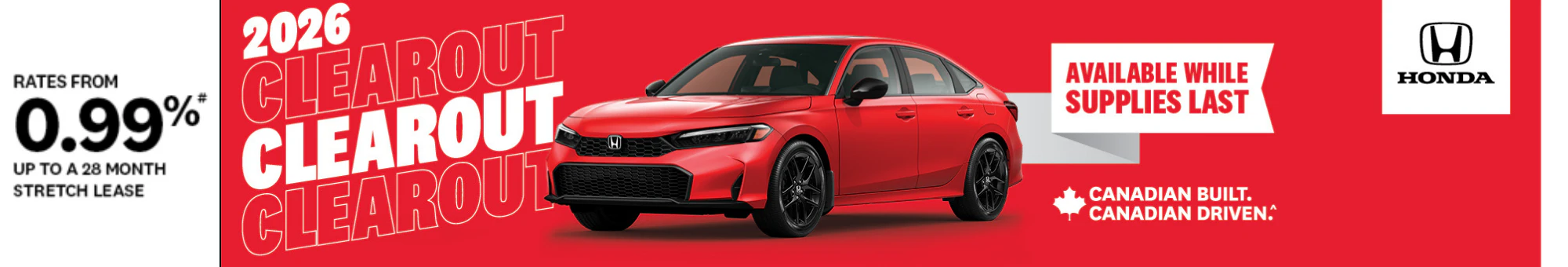 2026 CLearout | Rates from 0.99% up to a 29 month stretch lease.. Available while supplies last. Visit us today at T&T Honda