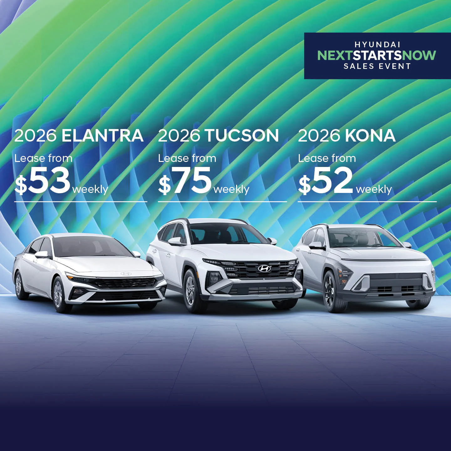 Northstar Hyundai June offers: get a 2026 Elantra from $53 weekly, 2026 Tucson from $75 weekly, and 2026 Kona from $52 weekly.