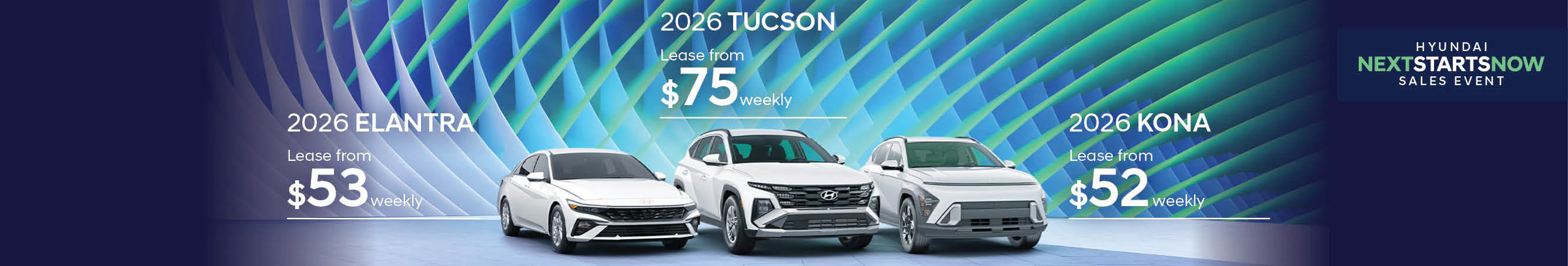 Northstar Hyundai June offers: get a 2026 Elantra from $53 weekly, a 2026 Tucson from $75 weekly, and a 2026 Kona from $52 weekly.