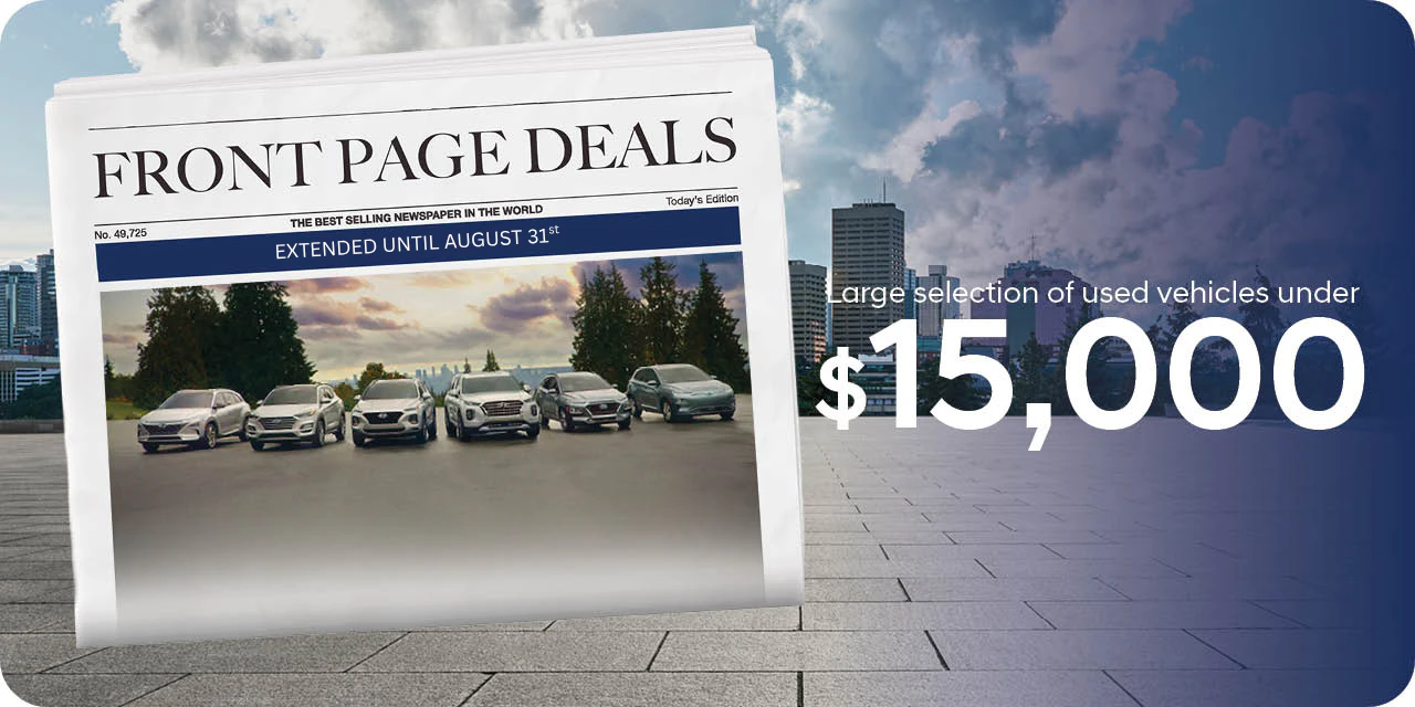 Northstar Hyundai: Front Page Deals extended until August 31, 2026. Get rates from 0%, payments from $46 weekly, discounts up to $16,500 and so much more!