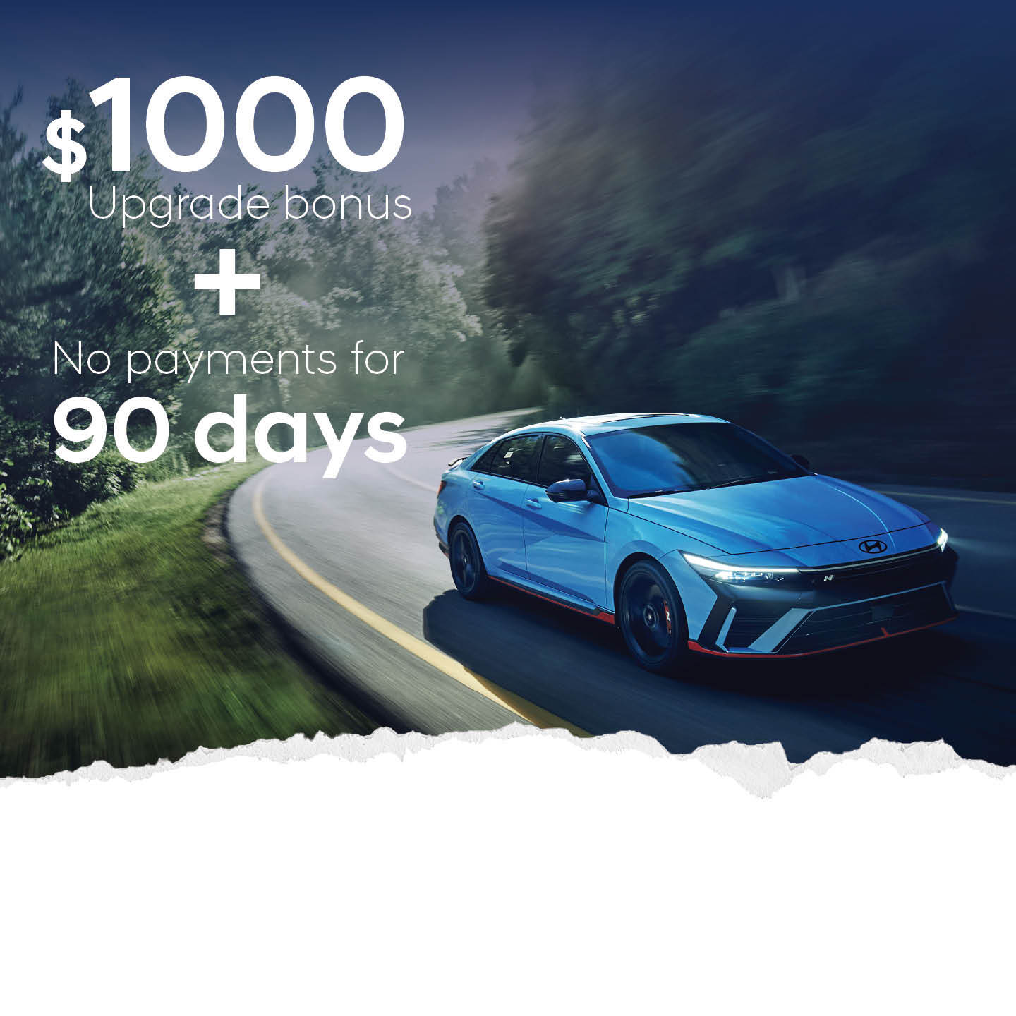 Northstar Hyundai Front Page Deals $1,000 upgrade bonus and no payments for 90 days