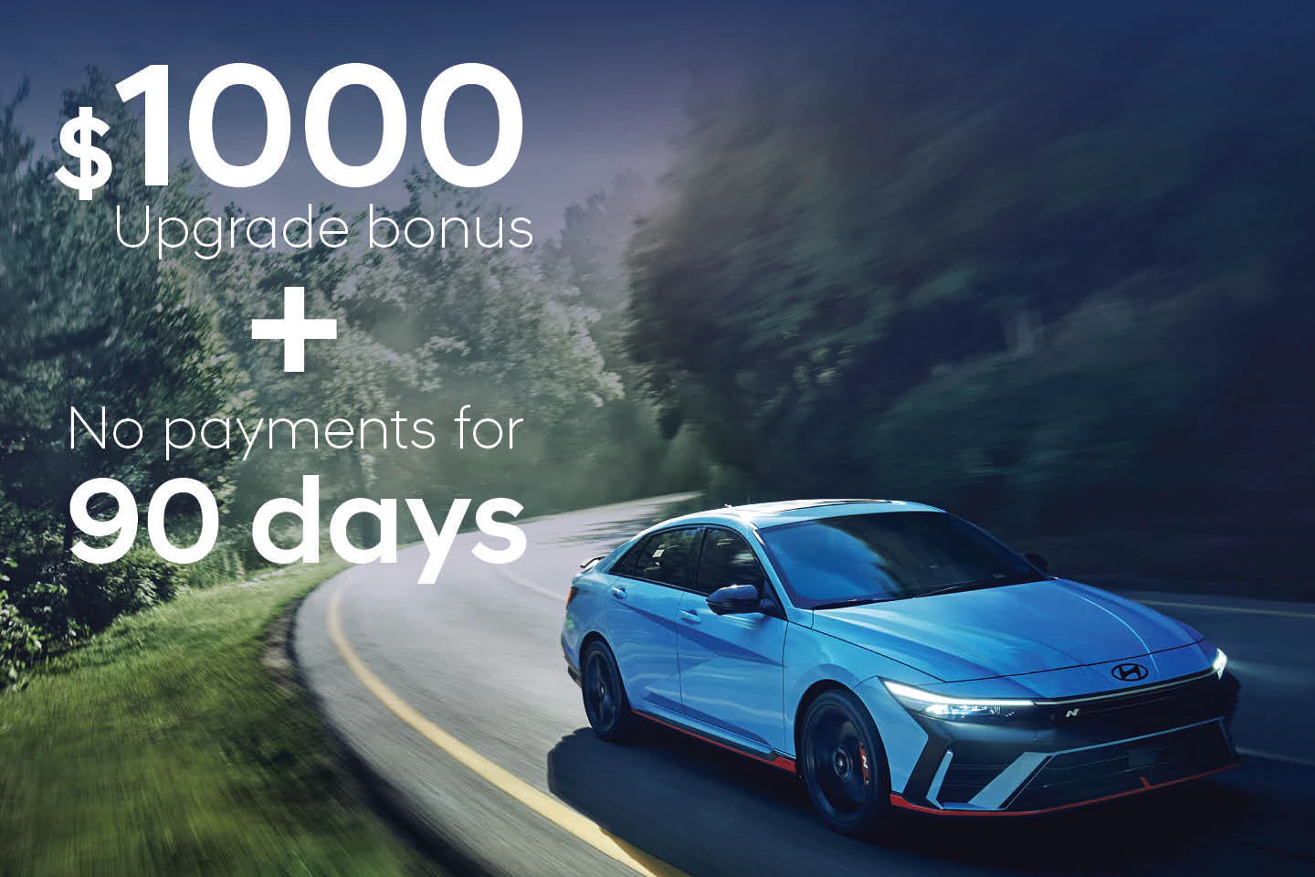 Northstar Hyundai Front Page Deals $1,000 upgrade bonus and no payments for 90 days