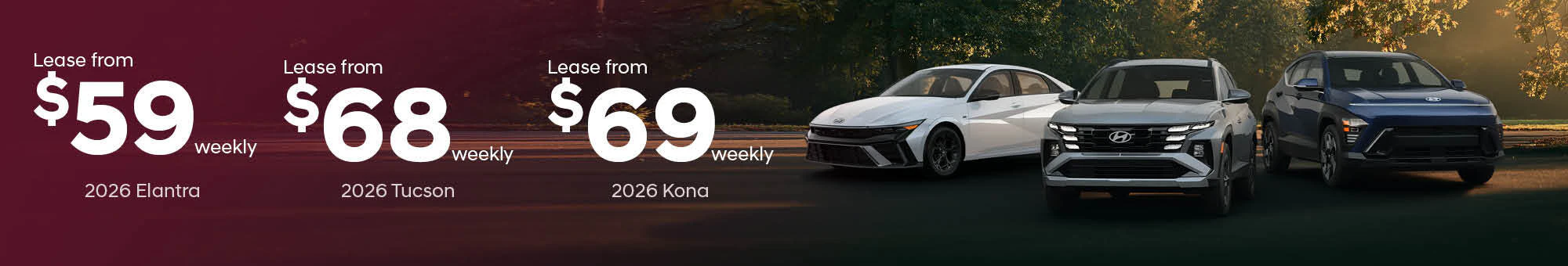 Northstar Hyundai September Offers: Lease a 2026 Elantra from $59 weekly, lease a 2026 Tucson from $68 weekly, lease a 2026 Kona from $69 weekly only until September 30, 2026 in Edmonton, AB.