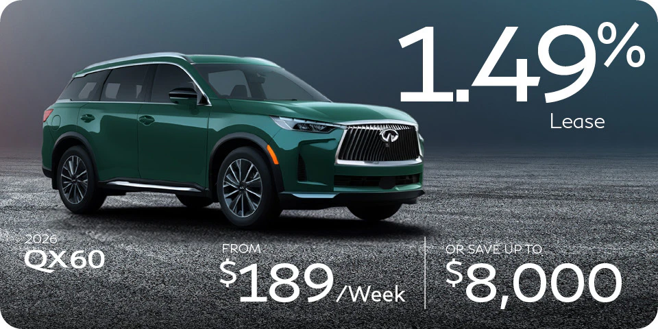 2026 QX60 | 1.49% Lease | $189 weekly | Up to $8,000 off