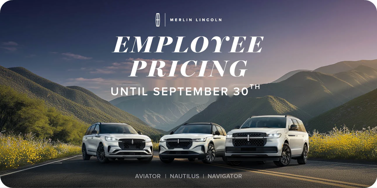 Employee Pricing available until September 30th at Merlin Lincoln. White Lincoln Aviator, Nautilus and Navigator in a mountain range.