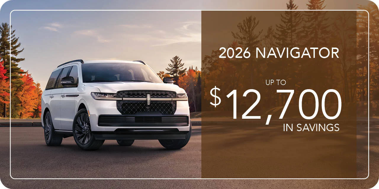 2026 Navigator | Up to $12,700 off