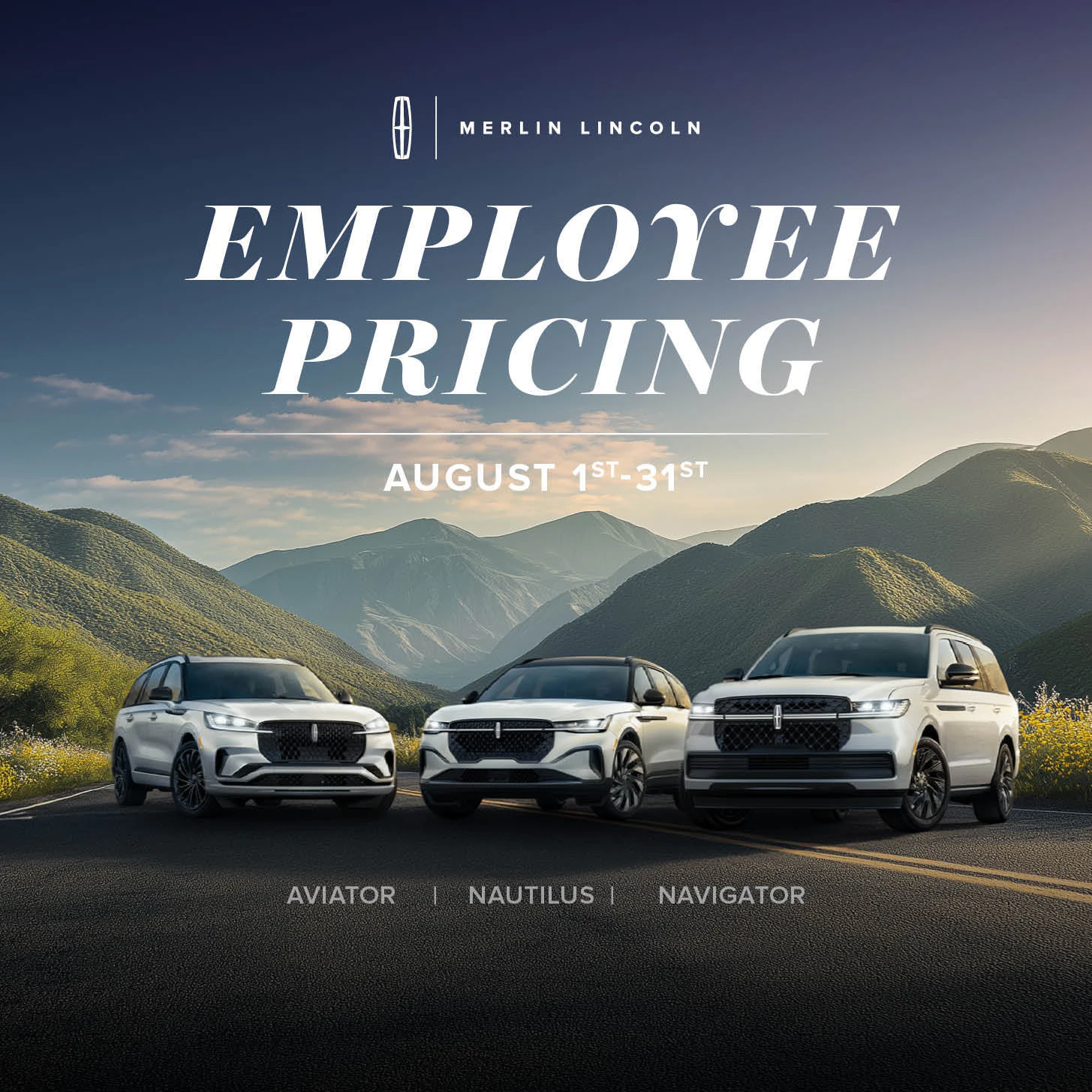 Employee Pricing from August 1st - 31st at Merlin Lincoln in Saskatoon, Saskatchewan.