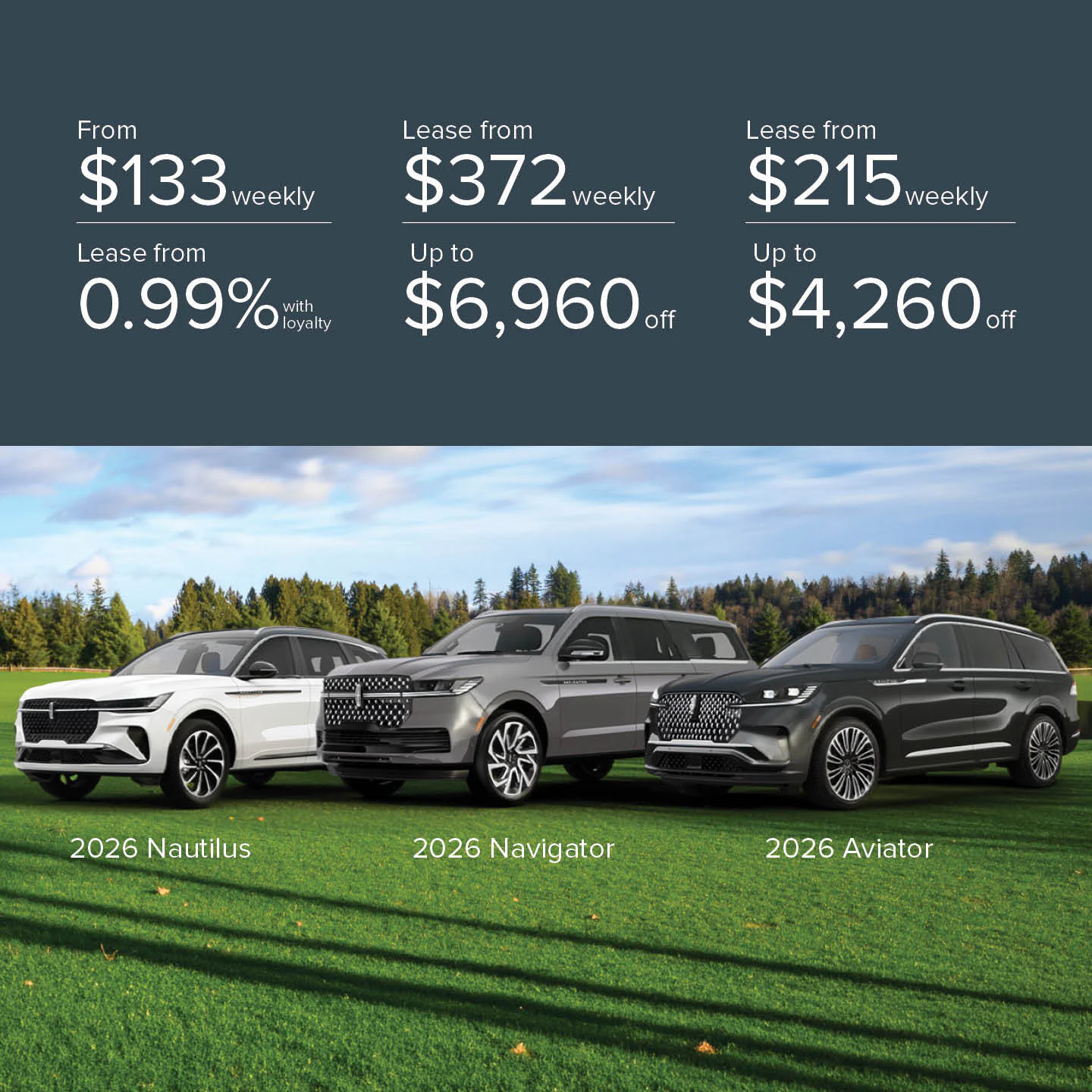 2026 Nautilus from $133 weekly or lease from 0.99%, with loyalty. 2026 Navigator from $372 weekly or up to $6,960 off. 2026 Aviator from $215 weekly or up to $4,260 off at Merlin Lincoln in Saskatoon, Saskatchewan.