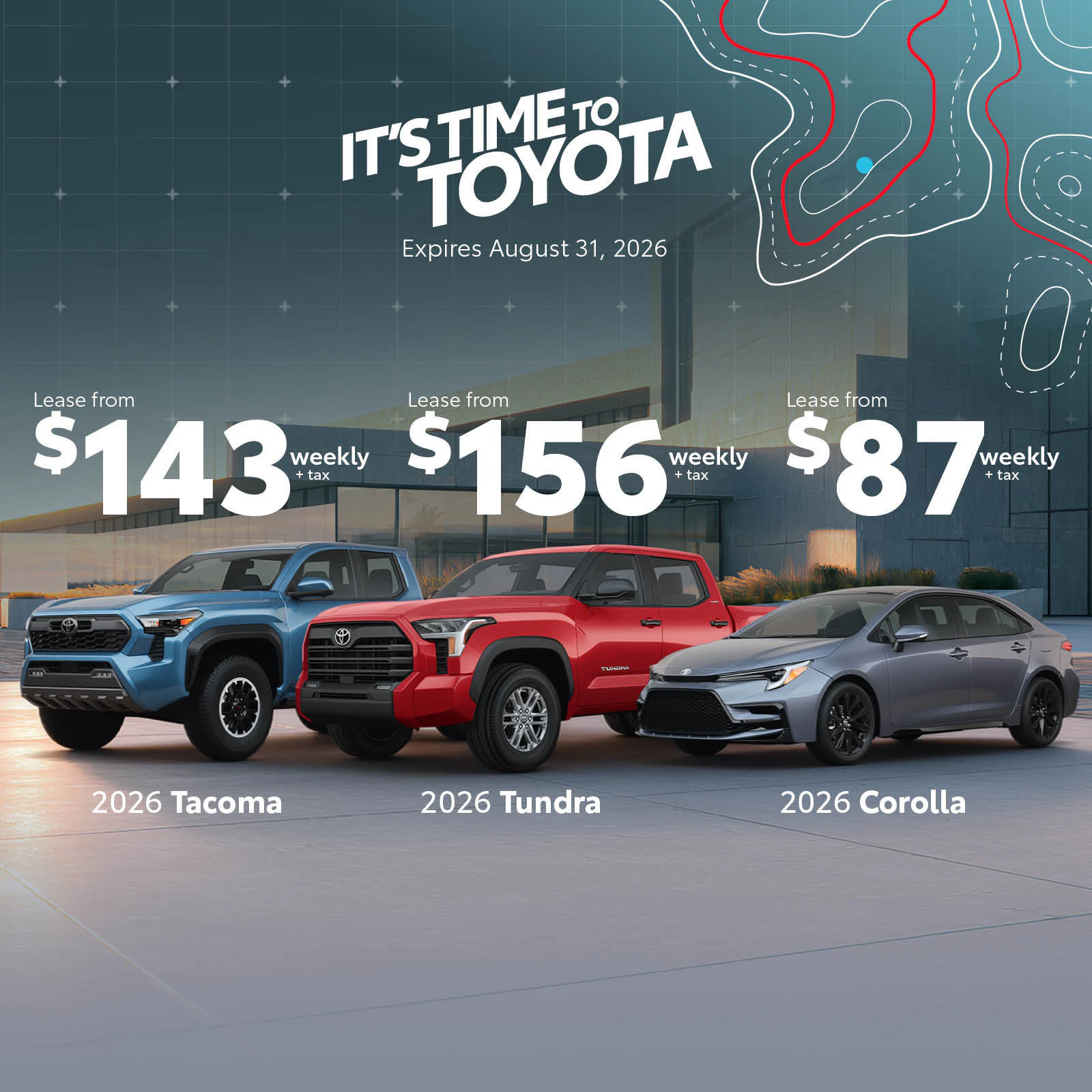 Toyota on the Trail July offers: Lease a 2026 Tundra from $156 weekly, a 2026 Tacoma from $143 weekly, and a 2026 Corolla from $87 weekly.